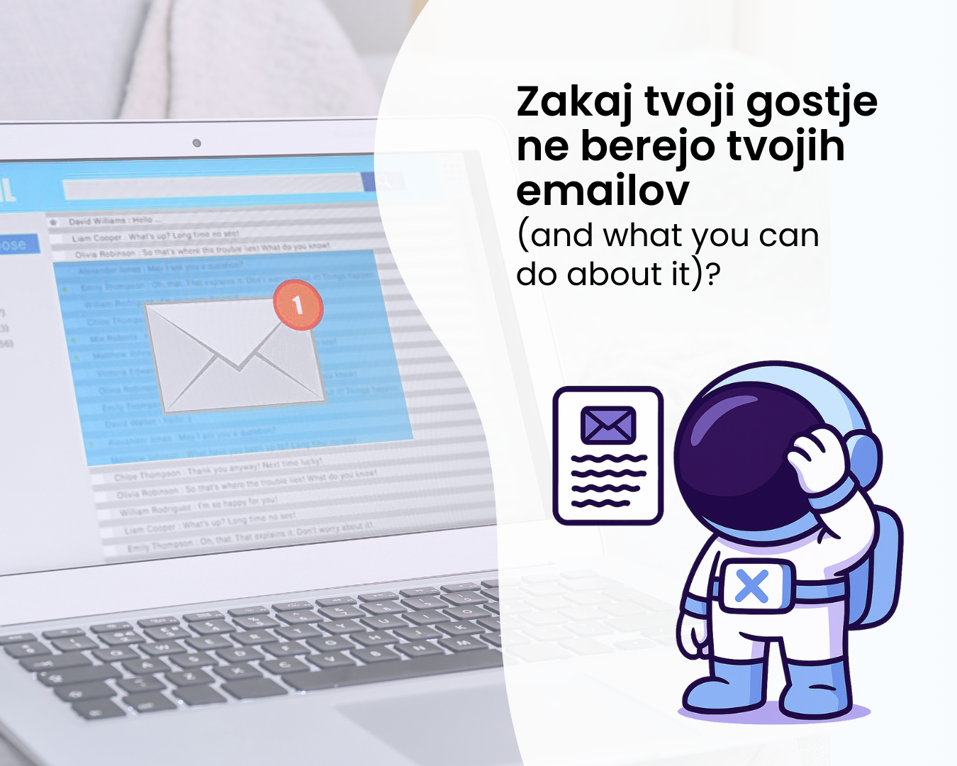 Zakaj tvoji gostje ne berejo tvojih emailov (in kaj narediti namesto tega)?